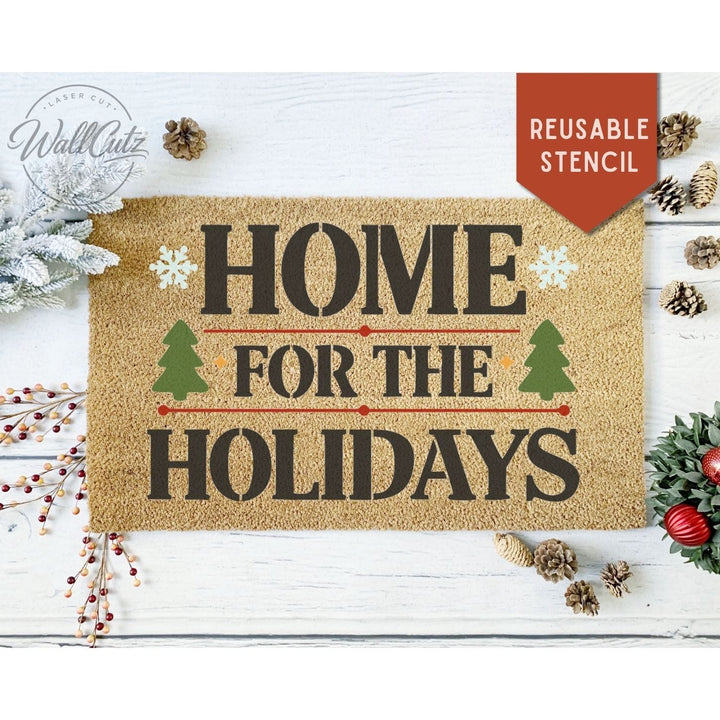 Home For The Holidays / Door Mat Stencil