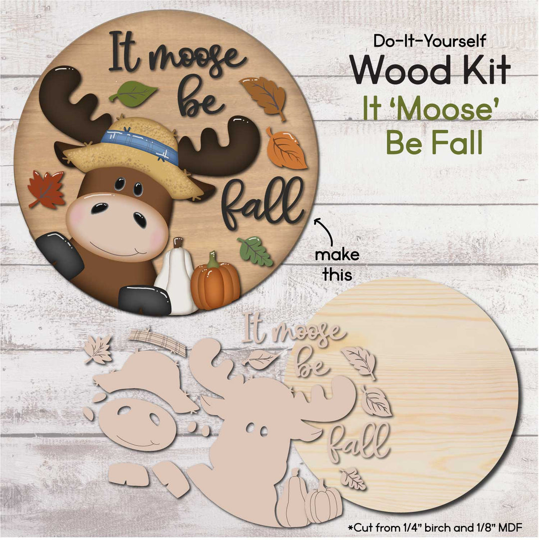 It Moose Be Fall - Door Hanger Wood Kit