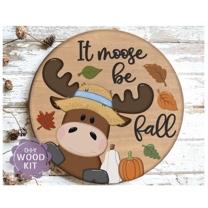 It Moose Be Fall - Door Hanger Wood Kit