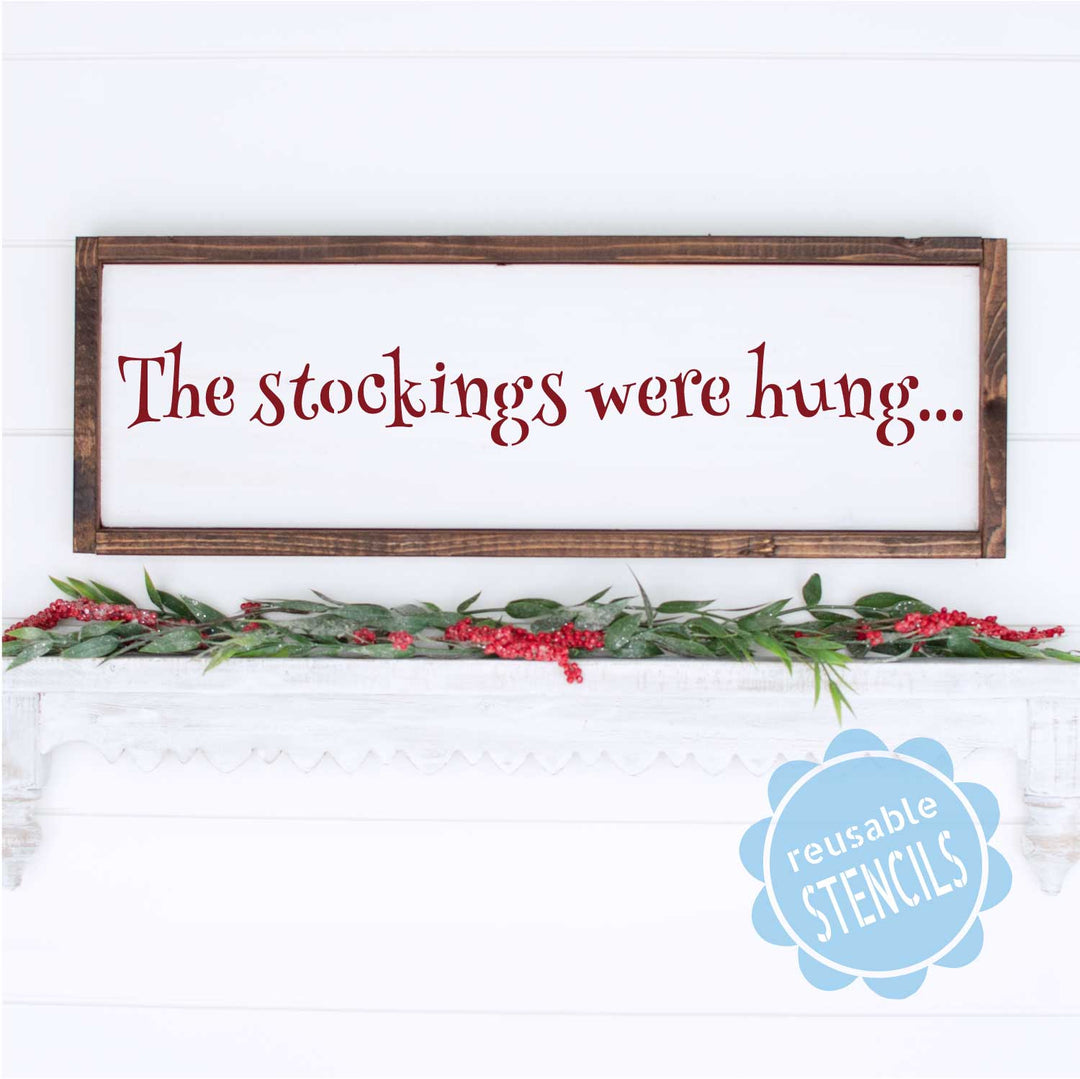 The stockings were hung.. / Christmas Stencil – WallCutz Crafts the-stockings-were-hung-christmas-stencil-wallcutz-crafts