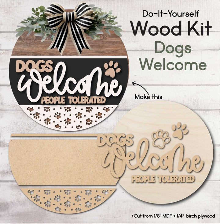 WallCutz  WOOD KIT / Dogs Welcome People Tolerated Wood Kit