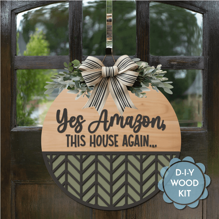 WallCutz  WOOD KIT  / Yes Amazon, This House Again! / Door Hanger Wood Kit