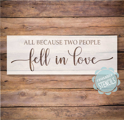 All Because Two People Fell in Love Wall Decal Vinyl All Because Two People Fell in Love Wall Decal Vinyl