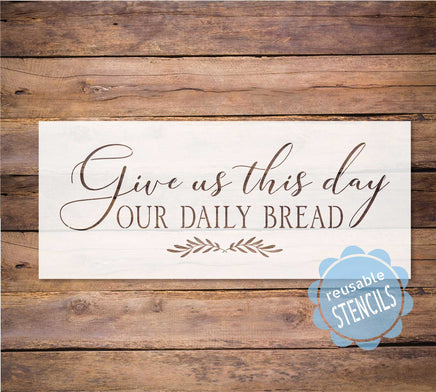 WallCutz Stencil Give Us This Day our Daily Bread - Lords Prayer Stencil