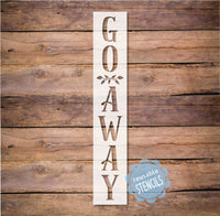 WallCutz Stencil Go Away / Porch Stencil