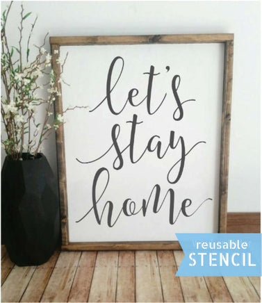 WallCutz Stencil Let's Stay Home Stencil