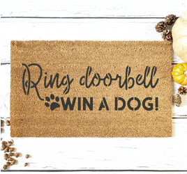 WallCutz Stencil Ring Doorbell - Win a dog /  door mat stencil