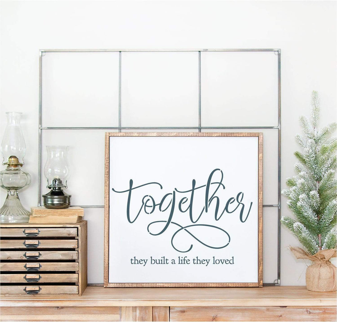 WallCutz  Together They Built a Life They Love - stencil Stencil